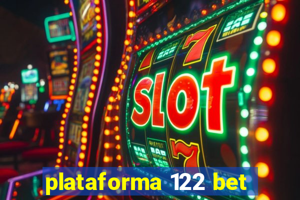 plataforma 122 bet